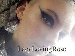 LacyLovingRose