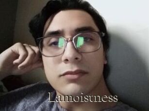 Lamoistness