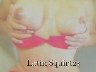 Latin_Squirt25