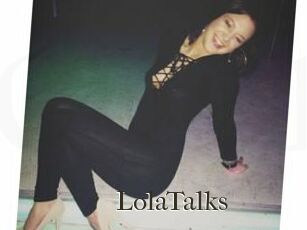 LolaTalks