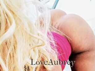 LoveAubrey