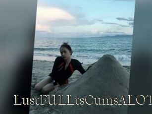 LustFULLtsCumsALOT