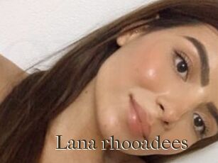 Lana_rhooadees