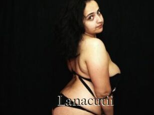 Lanacutii