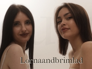 Lornaandbrimlad