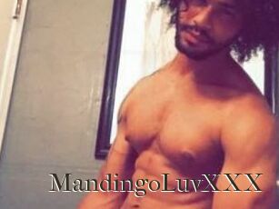MandingoLuvXXX