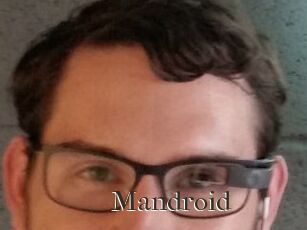 Mandroid
