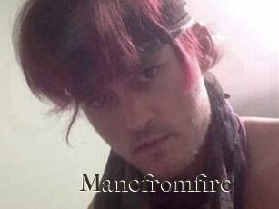 Manefromfire