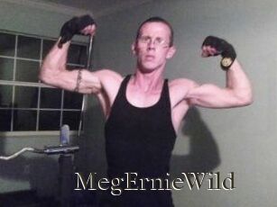 MegErnieWild