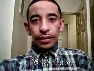 Mikedbaby