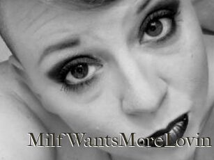 MilfWantsMoreLovin