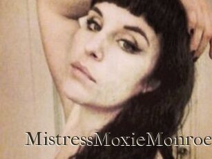 MistressMoxieMonroe