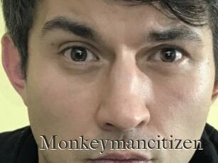 Monkeymancitizen