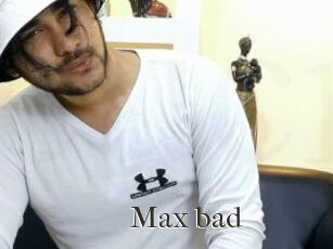 Max_bad