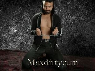 Maxdirtycum