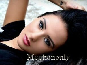 Meghanonly