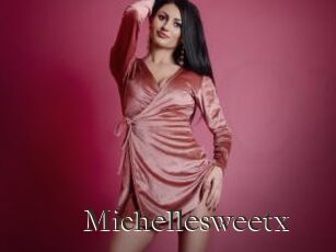 Michellesweetx