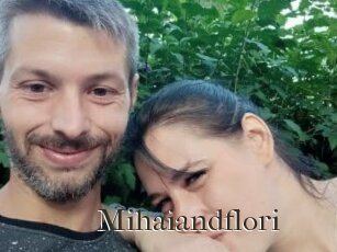 Mihaiandflori