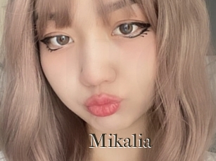 Mikalia