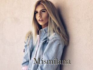 Mismilana