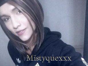 Mistyquexxx