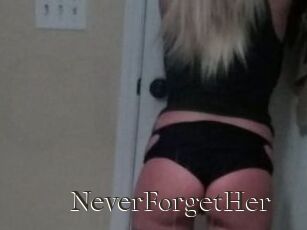 NeverForgetHer