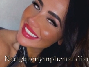 naughtynymphonataliauk Cum crazy amateurs