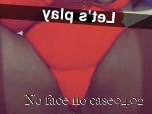 No_face_no_case0402