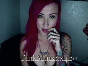PinkMinxxx420