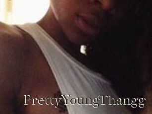 PrettyYoungThangg