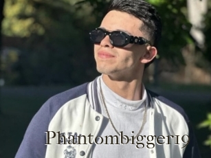 Phantombigger19