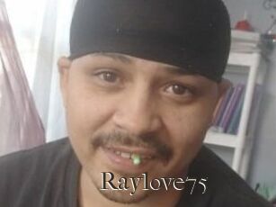 Raylove75
