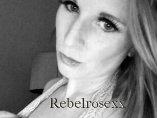 Rebelrosexx
