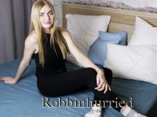 Robbinhurried
