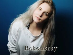 Roksanaray