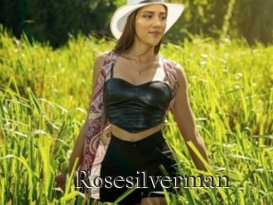 Rosesilverman