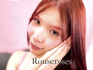 Rouseroses