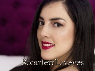 SccarlettLoveyes