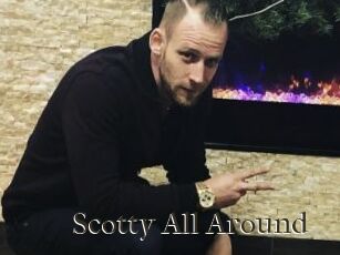 Scotty_All_Around