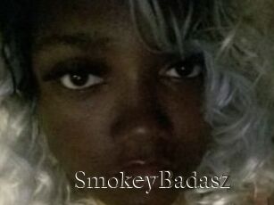 SmokeyBadasz