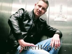 SuperHotty30