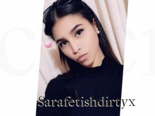 Sarafetishdirtyx