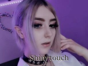 Shinytouch