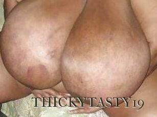 THICKYTASTY19