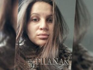 TIIANAx
