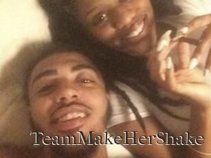 TeamMakeHerShake
