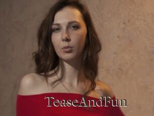 TeaseAndFun