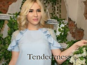 Tendeerness