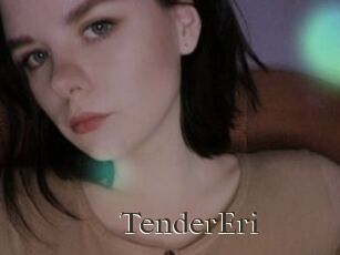 TenderEri
