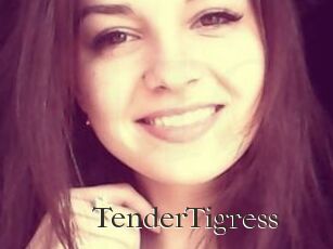 TenderTigress